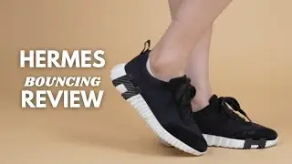 SNEAKER REVIEWS: Hermes Bouncing Sneaker Review + Try-on!