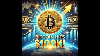 🚀 Bitcoin Hits $100K! A New Era in Cryptocurrency | Here’s What It Means | BTC | BlockChain | 100k$