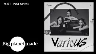 VIVIZ (비비지) - 'PULL UP' (Official Audio)