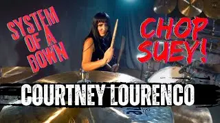 Courtney Lourenco - Chop Suey! | System Of A Down