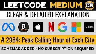 Leetcode MEDIUM 2984 - Find Peak Calling Hour RANK() WINDOW - Explained by Everyday Data Science
