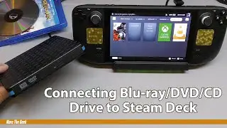 Connecting Blu-ray/DVD/CD Drive to Steam Deck