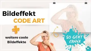 Canva-Bildeffekte: Erstelle beeindruckende Instagram-Foto-Filter und Fotoeffekte