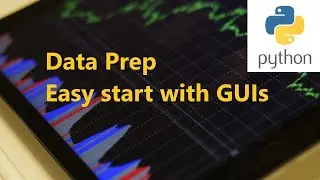 Data Prep with GUIs & Widgets for Jupyter Notebook | Python