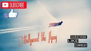 Hollywood like flying