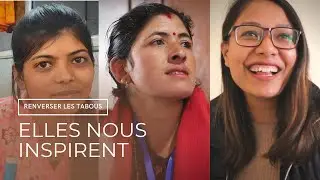 Renverser les tabous - être une femme en Inde et au Népal