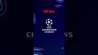 New VS Old Champions League Intro