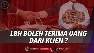 Lembaga Bantuan Hukum Bolehkah Menerima Honor dari Klien ???