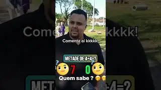 É Hora De Humor #pegadinha #matematica #oqueeoquee #humor