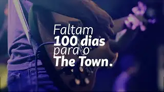 100 dias para a LATAM te levar ao The Town.