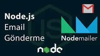 Node.js ile Email Gönderme - Nodemailer Paketi ile Mail Gönderimi