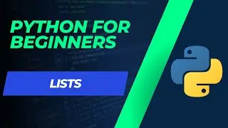 Python tutorial for beginners 5. Lists