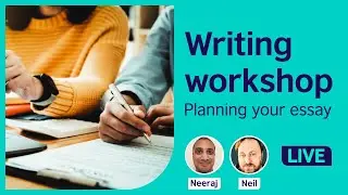 Writing Workshop: Planning your essay