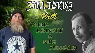 Still Toking with Chris Bennett & Kris Millegan (Authors & Friends)