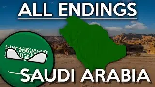 SAUDI ARABIA: All Endings