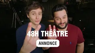 48h Théâtre 2023 : Inscriptions ouvertes !