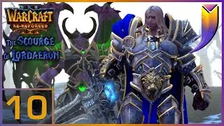 Warcraft 3: RE-Reforged - Scourge of Lordaeron 10 (Epilogue!)