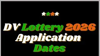Dv Lottery 2026 Application Dates