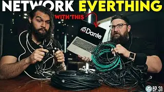 Is DANTE The Next Industry Standard? (Ep31)
