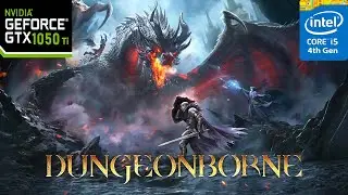 Dungeonborne Gameplay Gtx 1050 Ti i54590 Settings