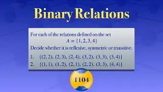 Binary Relations | Reflexive, Symmetric, Transitive relations