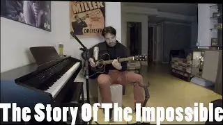 The Story of the Impossible