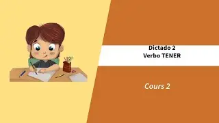 ✍️📖 Dictado en Español con el verbo TENER 🗣️ | ¡Escucha, escribe y aprende fácil! 🇪🇸✨