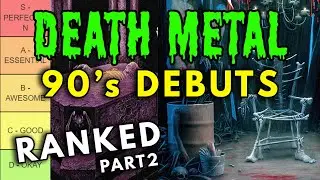 90s DEATH METAL Debut Records RANKED! | PART 2