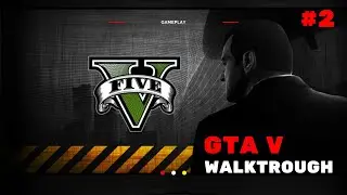 GTA V - Walktrough 