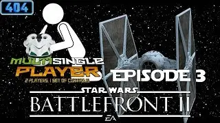 Vomit Comet - Star Wars: Battlefront II Episode 3 - MultiSingle Player