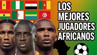 Quién son Los mejores jugadores africanos de toda la historia?