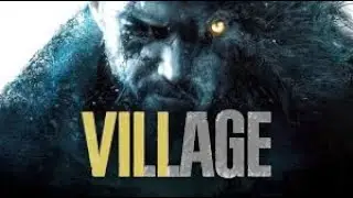 RESIDENT EVIL 8 THE ....... #9