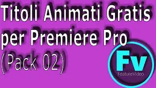 Titoli Animati gratis  per Premiere Pro (Pack02)