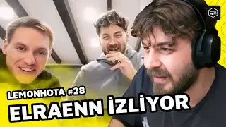 ELRAENN LEMONHOTA LİMON TAYFA DERLEMESİ #28 İZLİYOR