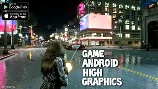7 Game Android Keren High Graphics Terbaik 2021