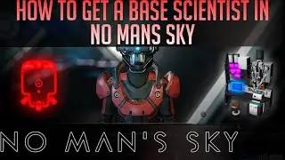 How to find a Base Scientist in No Man's Sky