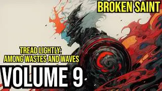 (Volume 9)Tread Lightly:Among Wastes and Waves | Post Apocalyptic | Grimdark | Audiobook