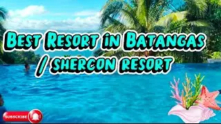 Best Resort in Batangas / shercon resort #beach #resort #swimming