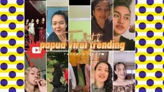 Tiktok papua viral terbaru 2022 || Trending viral Hot 🔥🌴.