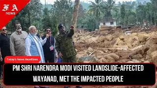 Prime Minister Narendra Modi visited the landslide-affected area in Wayanad