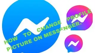 How to change profile picture on messenger/change profile picture. 