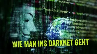 Wie man ganz einfach ins Darknet geht (Tutorial)