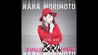 NANA 2nd single『CHANGE MYSEⅬF』