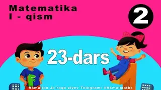 2-sinf Matematika 23-dars. Mavzu: Sonlarni ayirish (43-7)