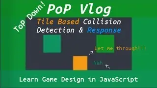 Top Down Tile Based Collision Detection and Response in Javascript