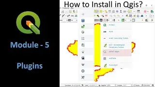 How to Install, Uninstall and Upgrade Plugin on QGIS- Module 5