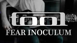 TOOL - Fear Inoculum (Guitar Cover with Play Along Tabs)