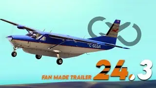 The 24.3 Infinite Flight Fan Trailer | 24.3 UPDATE