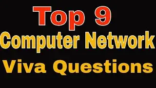 Top 9 Computer Network Viva Questions Last Moment Tuitions by kuldeep chaurasia