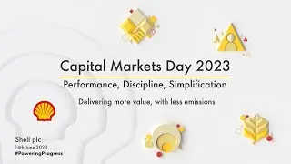 Shell Capital Markets Day 2023 | Downstream and Renewables & Energy Solutions presentation and Q&A